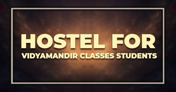 Hostel For Vidyamandir Classes Students in Bhubaneswar