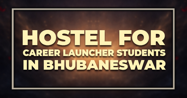 Hostel For Career Launcher Students